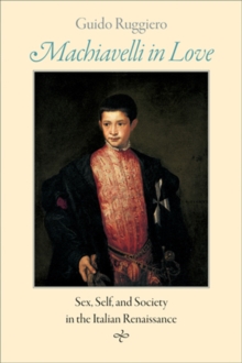 Machiavelli in Love