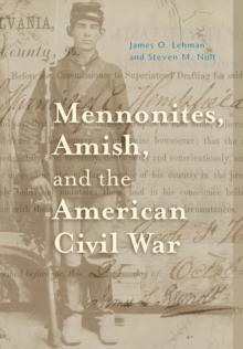 Image for Mennonites, Amish, and the American Civil War