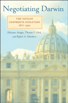 Image for Negotiating Darwin: The Vatican Confronts Evolution, 1877-1902