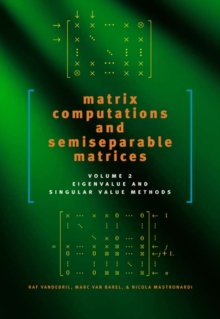Matrix Computations and Semiseparable Matrices