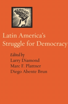 Latin America's Struggle for Democracy