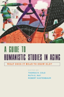 Image for A Guide to Humanistic Studies in Aging