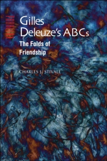 Image for Gilles Deleuze's ABCs: the folds of friendship