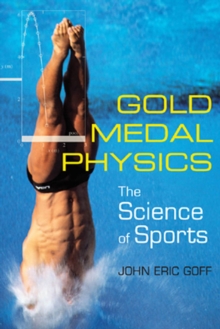 Image for Gold medal physics: the science of sports