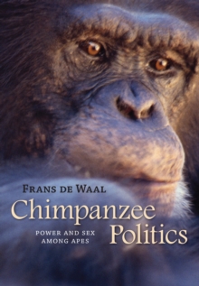 Image for Chimpanzee politics: power and sex among apes