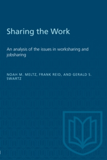 Image for Sharing the work : An analysis of the issues in worksharing and jobsharing