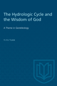 Image for The Hydrologic Cycle and the Wisdom of God : A Theme in Geoteleology