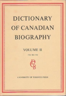 Dictionary of Canadian Biography / Dictionaire Biographique du Canada