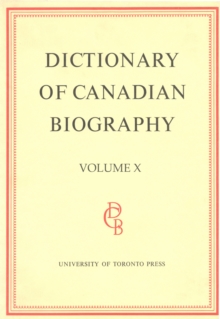 Dictionary of Canadian Biography / Dictionaire Biographique du Canada