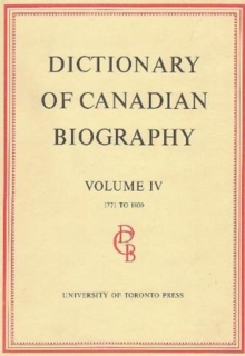 Dictionary of Canadian Biography / Dictionaire Biographique du Canada