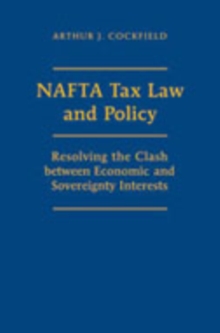 NAFTA Tax Law and Policy