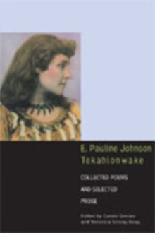 Image for E. Pauline Johnson, Tekahionwake