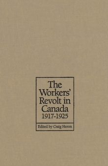 Workers' Revolt in Canada, 1917-1925