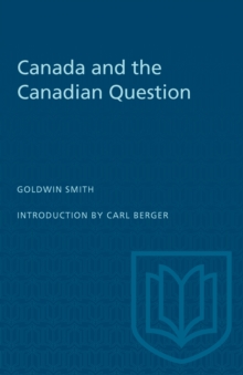 CANADA AND THE CANADIAN QUESTION