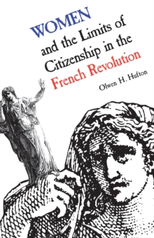 Image for Women and the Limits of Citizenship in the French Revolution