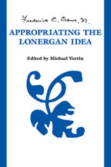 Image for Appropriating the Lonergan Idea