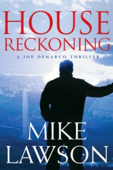 Image for House Reckoning : A Joe DeMarco Thriller