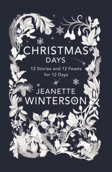 Image for Christmas Days : 12 Stories and 12 Feasts for 12 Days
