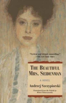 Image for The Beautiful Mrs. Seidenman : A Novel