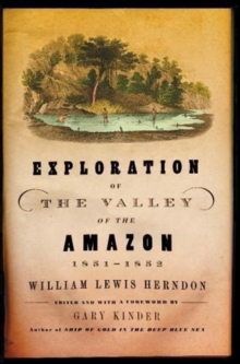 Exploration of the Valley of the Amazon