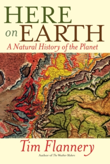 Image for Here on Earth : A Natural History of the Planet