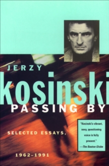 Image for Passing by: selected essays, 1962-1991