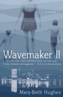 Image for Wavemaker II: A Novel