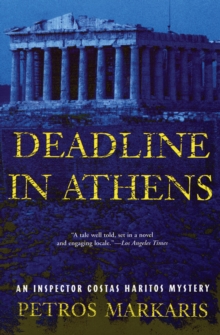 Image for Deadline in Athens: An Inspector Costas Haritos Mystery
