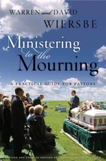 Image for Ministering To The Mourning