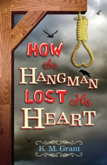 Image for How the Hangman Lost His Heart