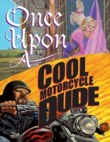 Image for Once upon a cool motorcycle dude