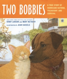 Image for Two Bobbies: a true story of Hurricane Katrina, friendship, and survival