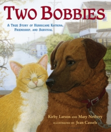 Image for Two Bobbies: a true story of Hurricane Katrina, friendship, and survival