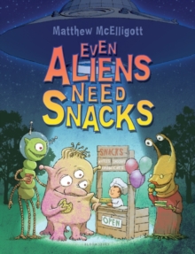 Image for Even aliens need snacks