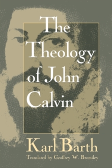 Image for The Theology of John Calvin