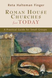 Roman House Churches for Today