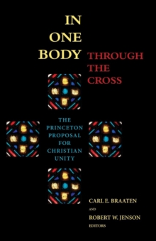 Image for In One Body Through the Cross