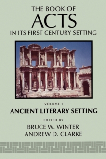 Image for The Book of Acts in its Ancient Literary Setting