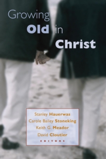 Image for Growing Old in Christ