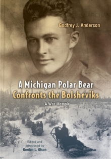 Image for A Michigan Polar Bear Confronts the Bolsheviks