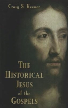 Image for The Historical Jesus of the Gospels