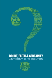 Doubt, Faith, and Certainty