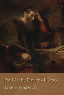 Image for PAUL AND THE POWER OF GRACE