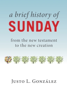 Brief History of Sunday