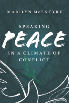 Image for SPEAKING PEACE IN A CLIMATE OF CONF