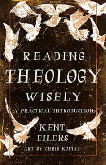 Image for Reading Theology Wisely : A Practical Introduction