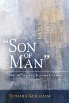 Image for Son of Man : Early Jewish Literature Volume 1