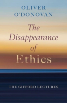 Image for The Disappearance of Ethics