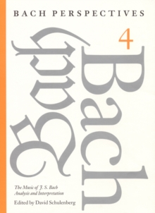 Bach Perspectives, Volume 4