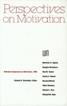 Image for Nebraska Symposium on Motivation, 1990, Volume 38 : Perspectives on Motivation